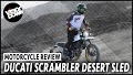 Ducati Scrambler Desert Sled video review